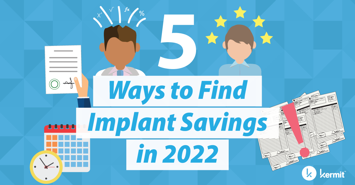 5 Ways to Find Implant Savings in 2022